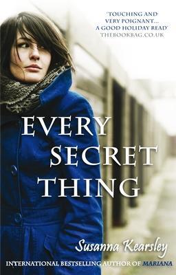 Cover: 9780749009014 | Every Secret Thing | The evocative page-turner | Susanna Kearsley
