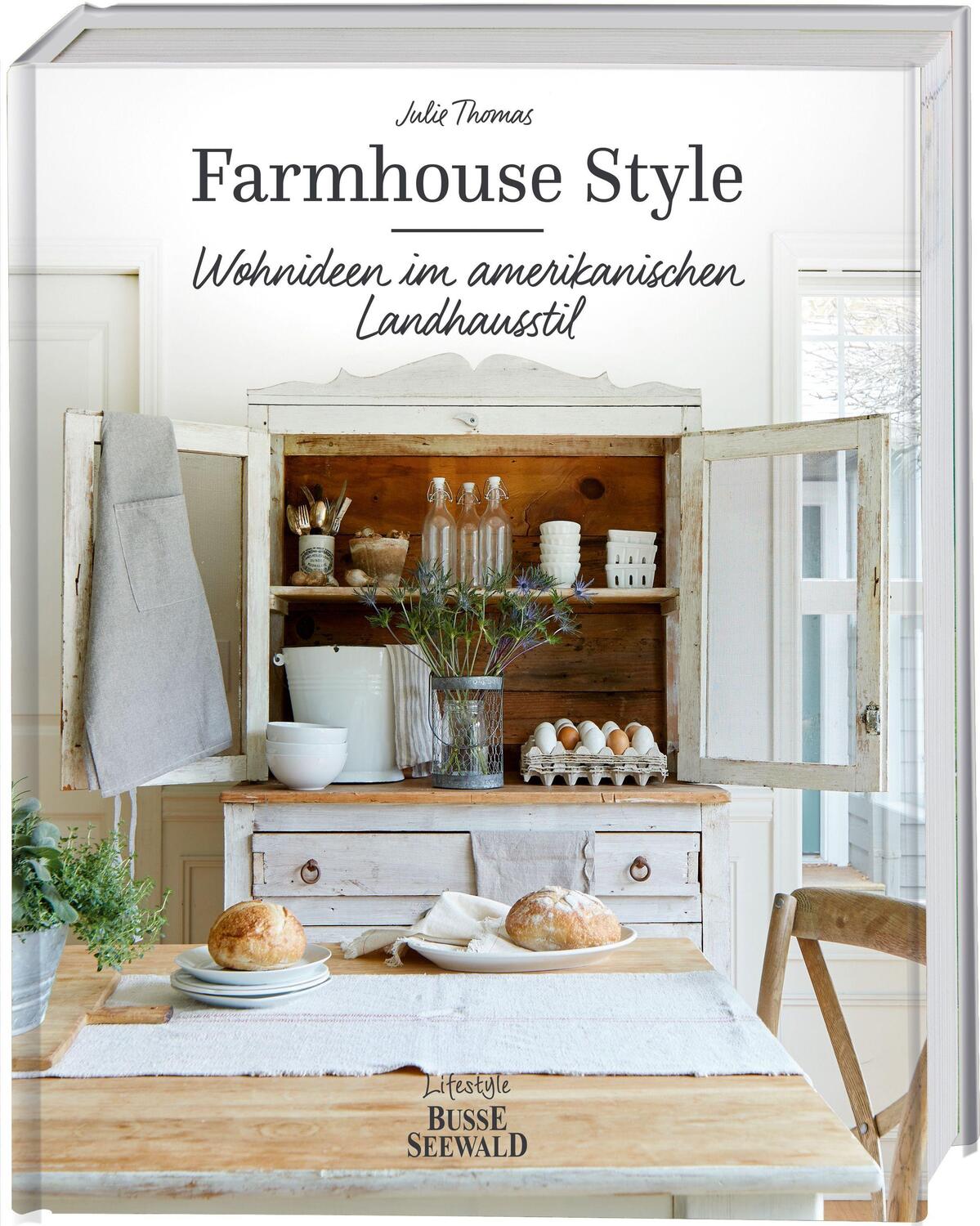 Cover: 9783772472817 | Farmhouse Style | Wohnideen im amerikanischen Landhausstil | Thomas