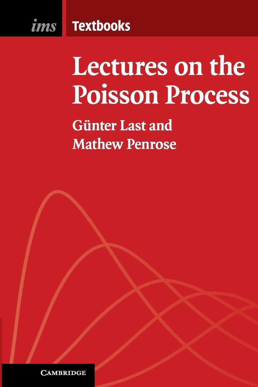 Cover: 9781107458437 | Lectures on the Poisson Process | Mathew Penrose | Taschenbuch | 2017