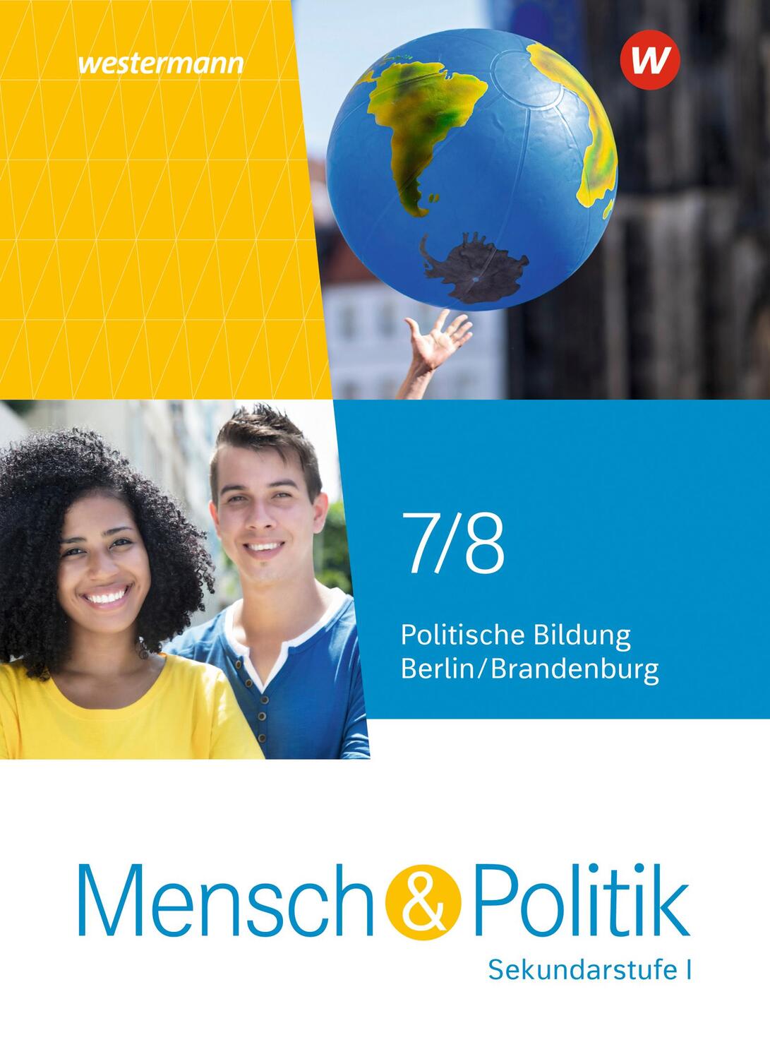 Cover: 9783141167658 | Mensch und Politik SI 7 / 8. Schülerband. Für Berlin und Brandenburg