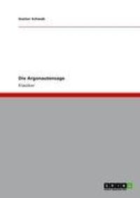 Cover: 9783640579075 | Die Argonautensage | Gustav Schwab | Taschenbuch | Paperback | Deutsch