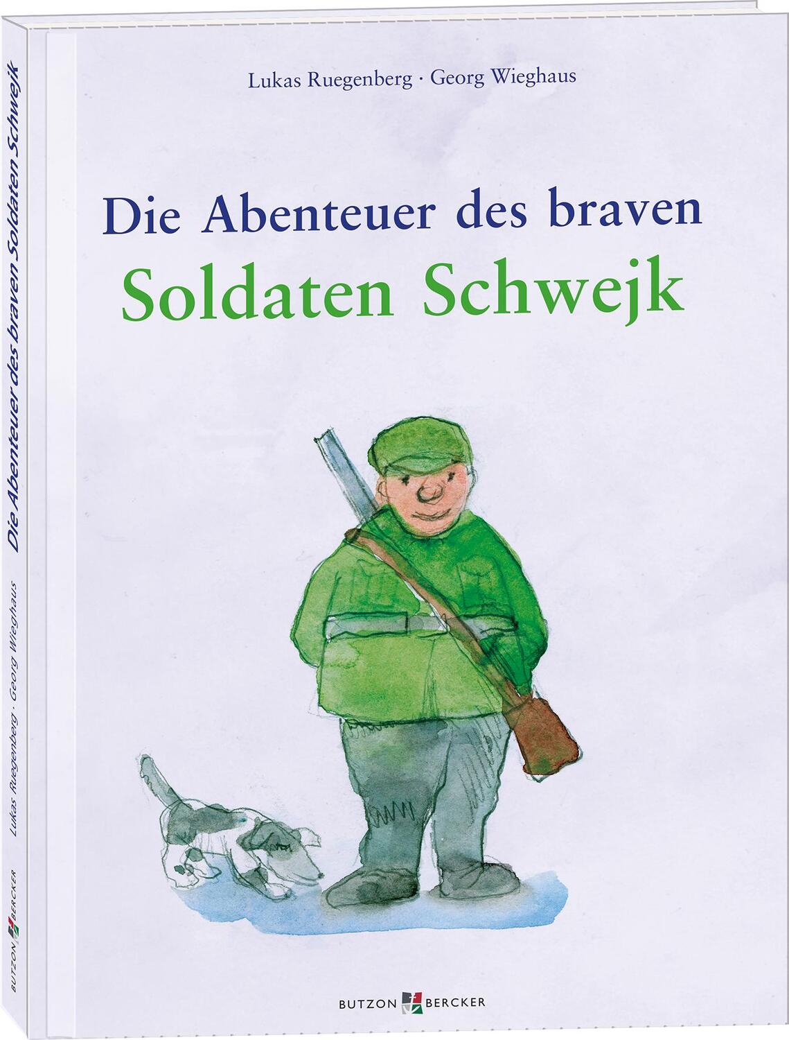 Cover: 9783766629937 | Die Abenteuer des braven Soldaten Schwejk | Georg Wieghaus | Buch