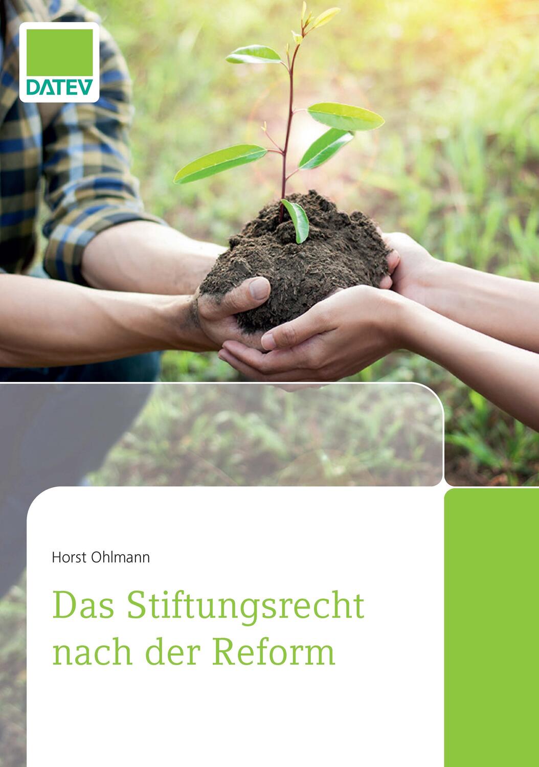 Cover: 9783962761035 | Das Stiftungsrecht nach der Reform | Horst Ohlmann | Taschenbuch