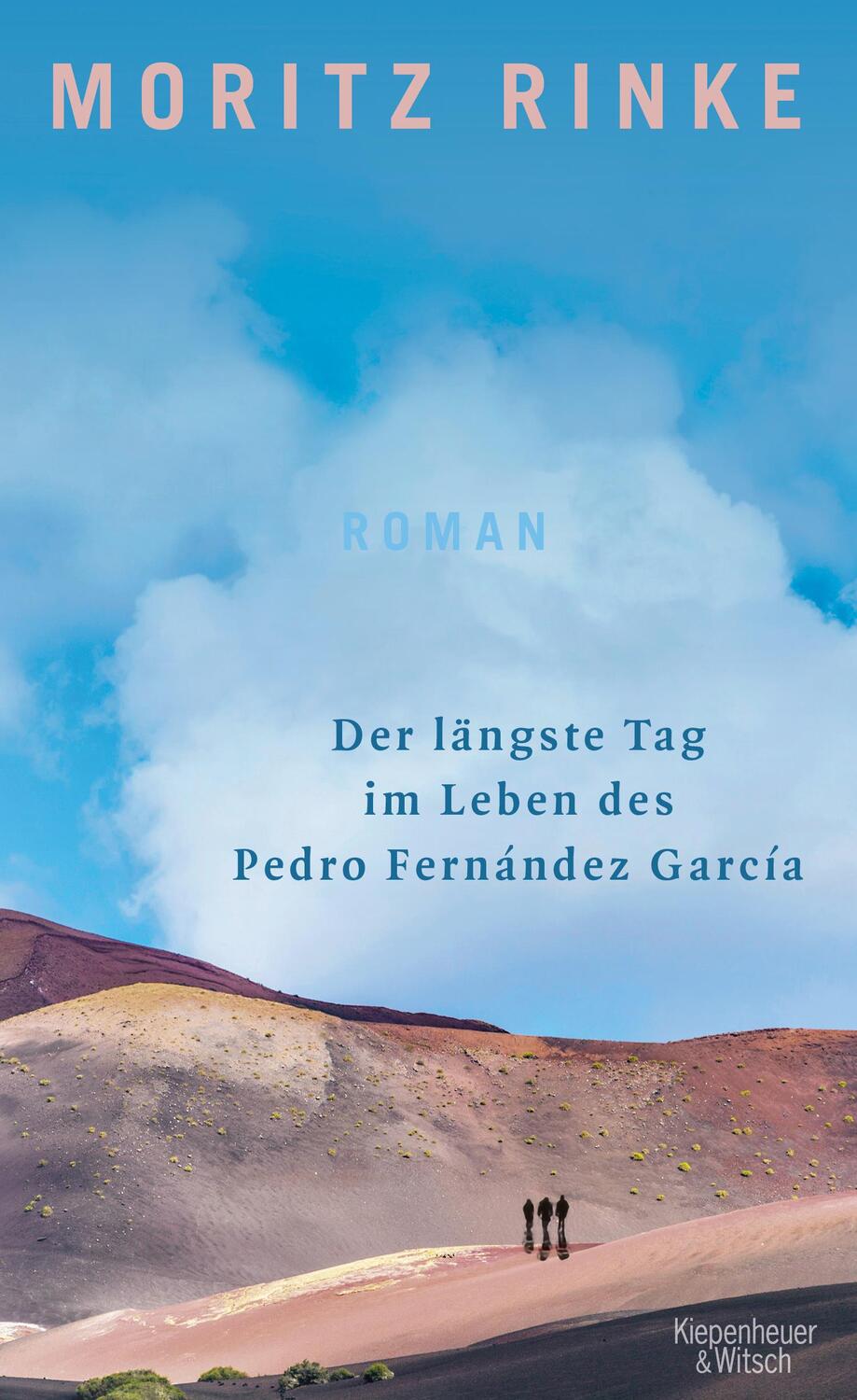 Cover: 9783462054521 | Der längste Tag im Leben des Pedro Fernández García | Roman | Rinke