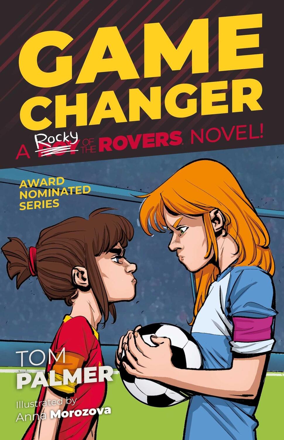 Cover: 9781786184955 | Rocky of the Rovers: Game Changer | A Rocky of the Rovers Novel | Buch