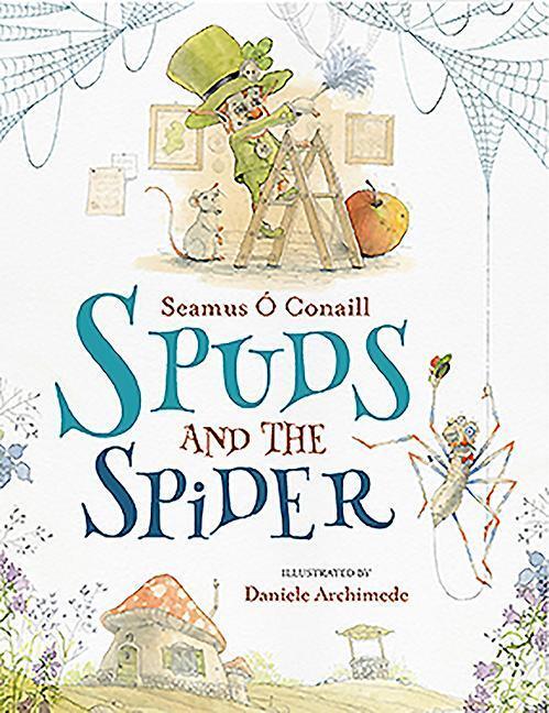 Cover: 9780717179954 | Spuds and the Spider | Seamus O Conaill | Taschenbuch | Englisch