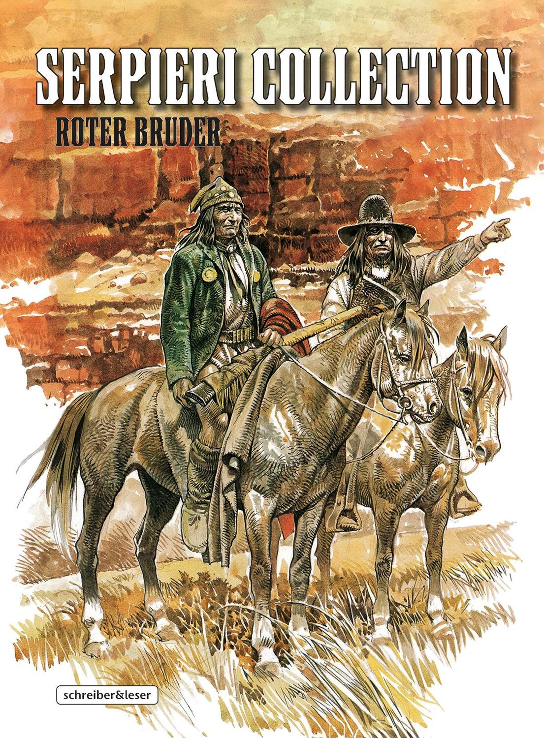 Cover: 9783965820159 | Serpieri Collection - Western | 3. Roter Bruder | Paolo Serpieri
