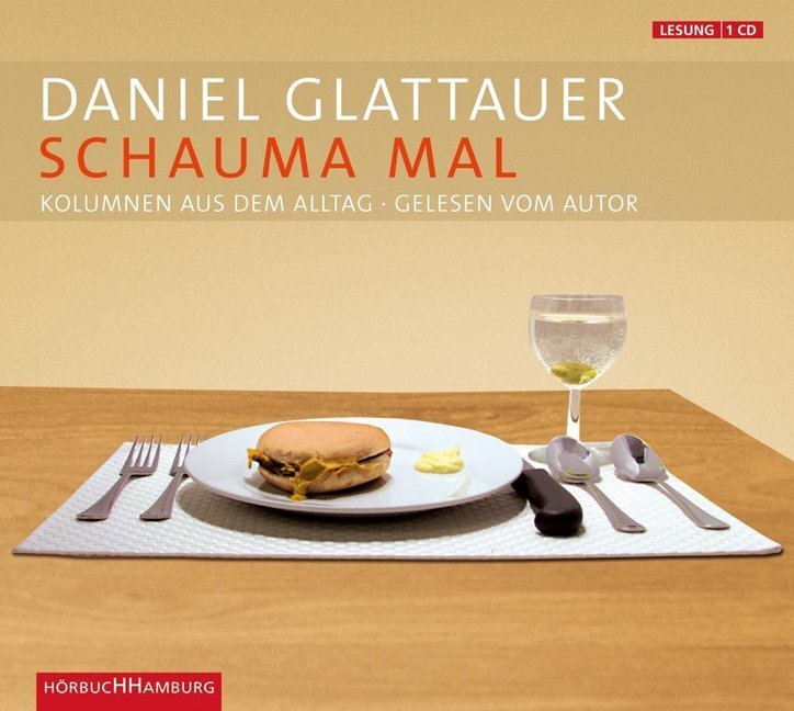 Cover: 9783899036763 | Schauma mal, 1 Audio-CD | Kolumnen aus dem Alltag: 1 CD | Glattauer