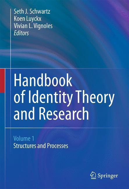 Cover: 9781461451020 | Handbook of Identity Theory and Research | Seth J. Schwartz (u. a.)