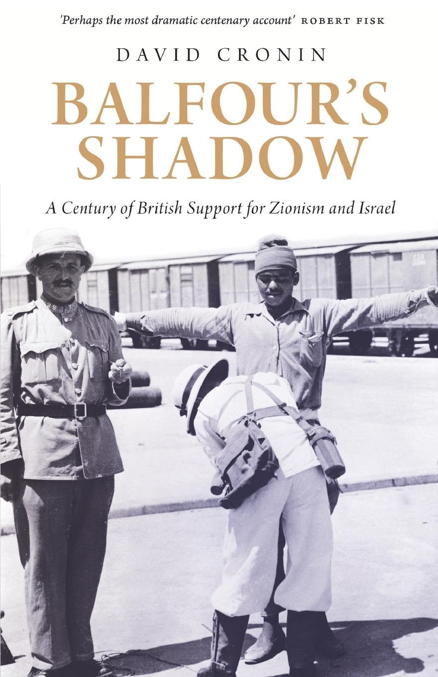 Cover: 9780745399430 | Balfour's Shadow | A Century of British Support for Zionism and Israel