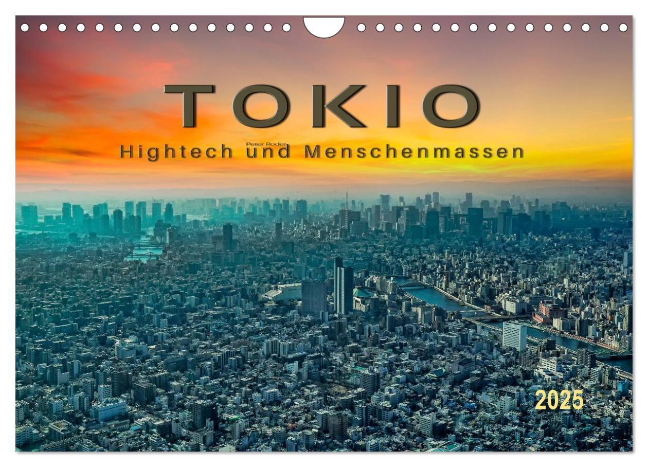 Cover: 9783435582303 | Tokio - Hightech und Menschenmassen (Wandkalender 2025 DIN A4...