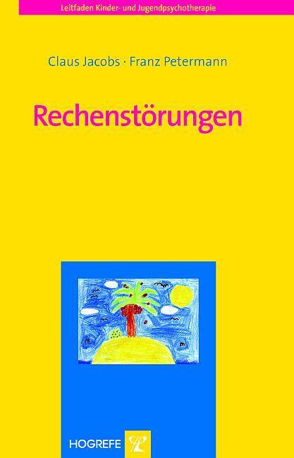 Cover: 9783801719548 | Rechenstörungen | Leitfaden Kinder- und Jugendpsychotherapie | Buch