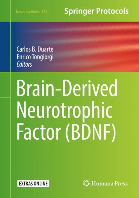 Cover: 9781493989690 | Brain-Derived Neurotrophic Factor (BDNF) | Enrico Tongiorgi (u. a.)