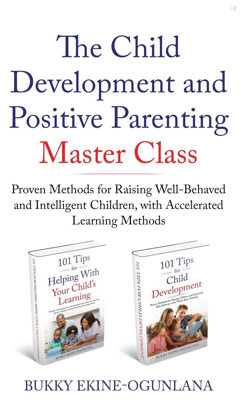 Cover: 9781914055010 | The Child Development and Positive Parenting Master Class | Buch