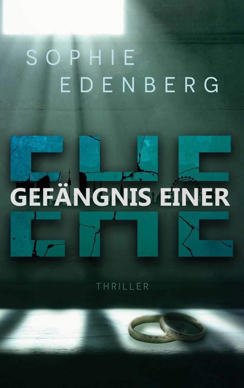 Cover: 9783759778581 | Gefängnis einer Ehe | Sophie Edenberg | Taschenbuch | Paperback | 2024