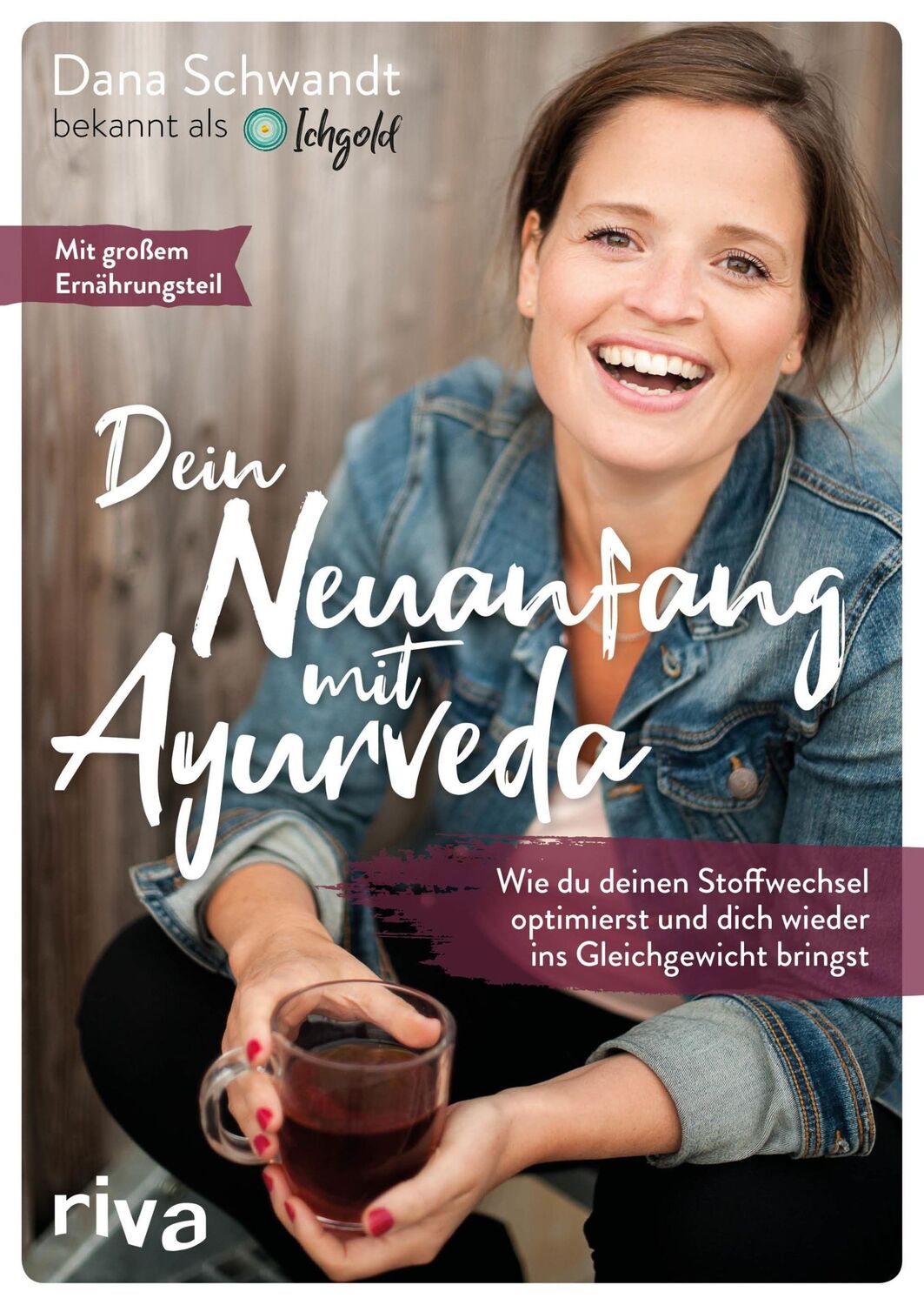 Cover: 9783742308726 | Dein Neuanfang mit Ayurveda | Dana Schwandt | Taschenbuch | 224 S.