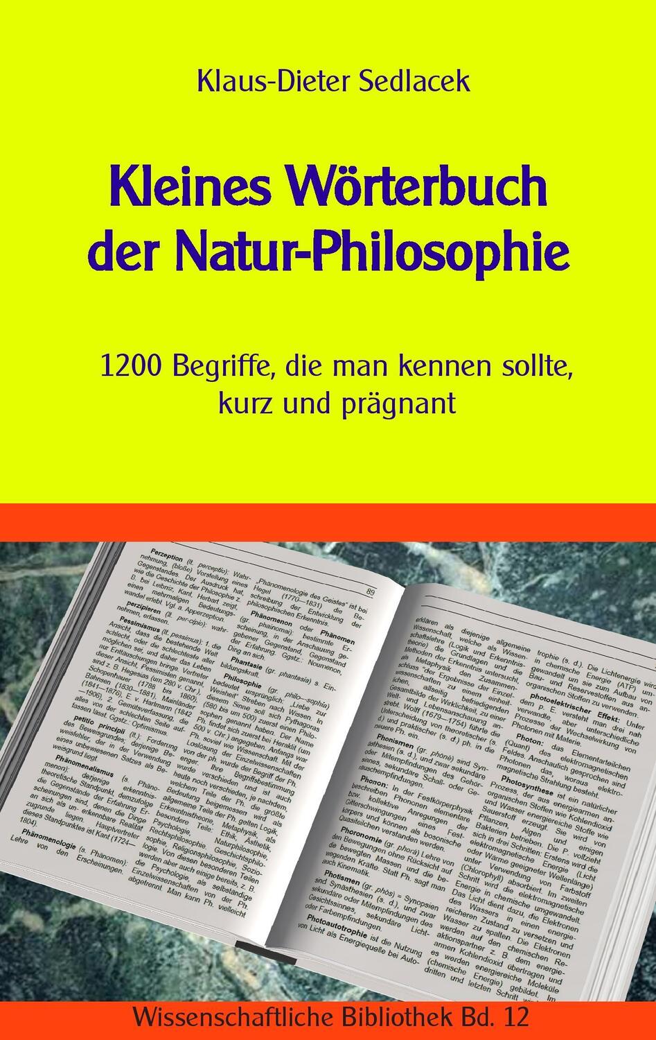 Cover: 9783739222578 | Kleines Wörterbuch der Natur-Philosophie | Klaus-Dieter Sedlacek