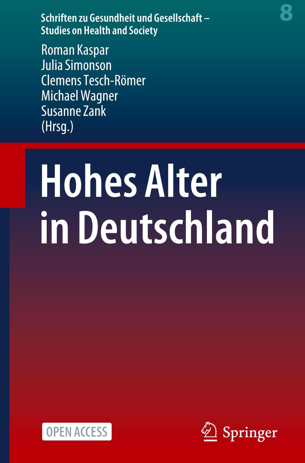 Cover: 9783662666296 | Hohes Alter in Deutschland | Roman Kaspar (u. a.) | Buch | XI | 2023