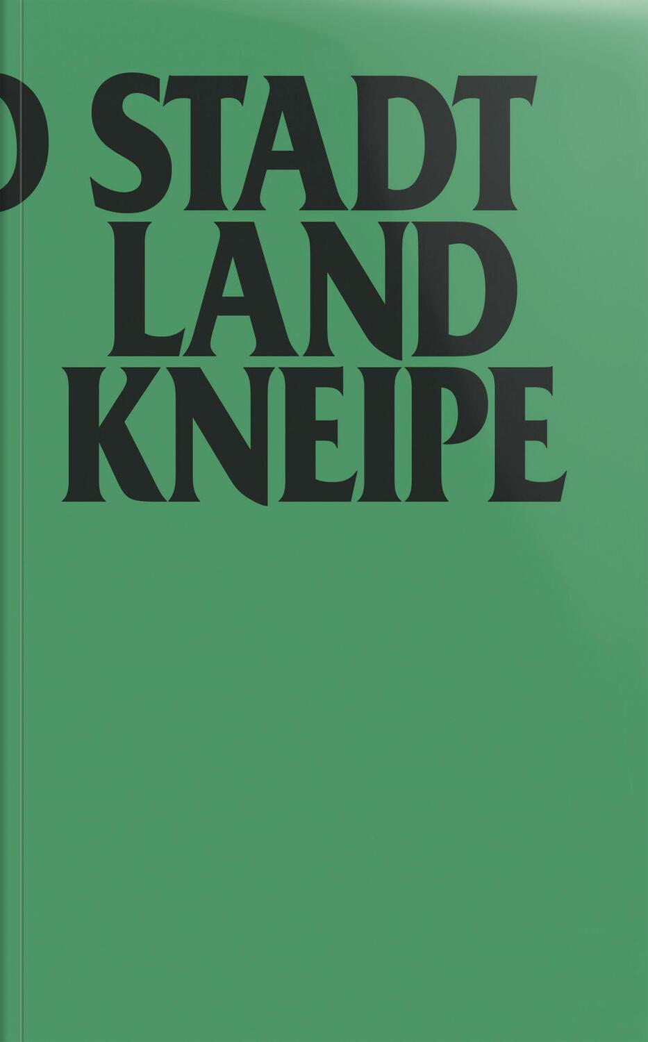 Cover: 9783982044064 | Stadt, Land, Kneipe | Giuliano Bonelli | Taschenbuch | Deutsch | 2021