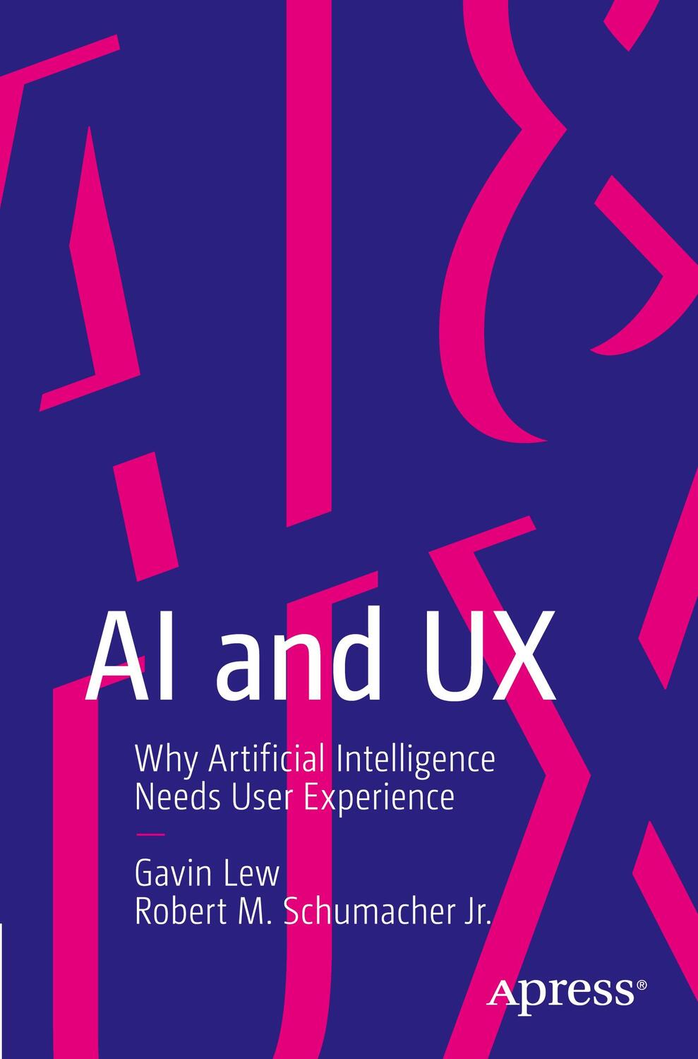 Cover: 9781484257746 | AI and UX | Why Artificial Intelligence Needs User Experience | Buch