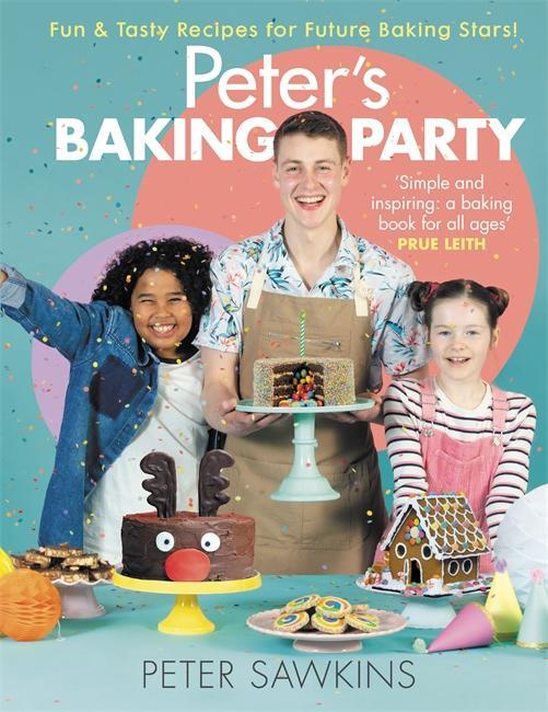 Cover: 9781785304149 | Peter's Baking Party | Fun &amp; Tasty Recipes for Future Baking Stars!