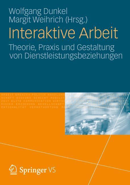 Cover: 9783531193588 | Interaktive Arbeit | Margit Weihrich (u. a.) | Taschenbuch | Paperback