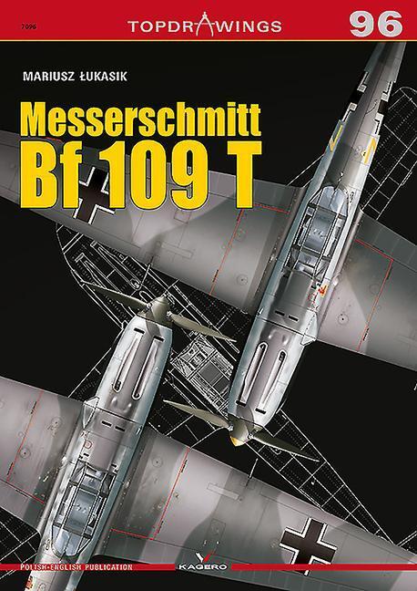 Cover: 9788366148888 | Messerschmitt Bf 109 T | Mariusz Lukasik | Taschenbuch | Top Drawings