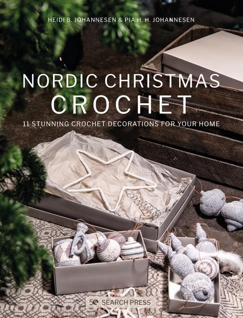 Cover: 9781800921139 | Nordic Christmas Crochet | Heidi B. Johannesen (u. a.) | Taschenbuch