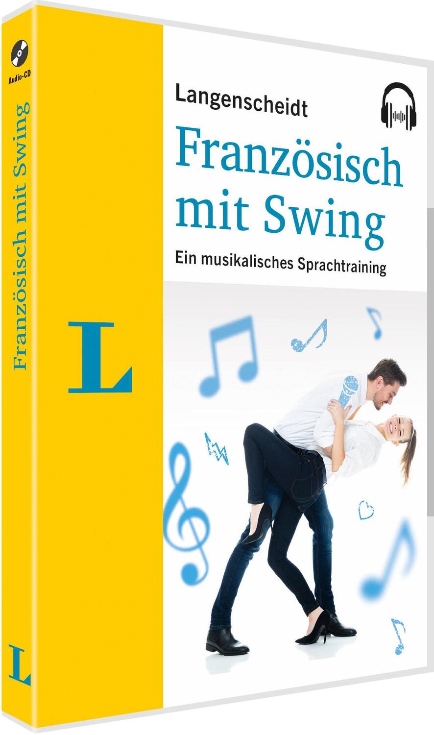 Cover: 9783125634923 | Langenscheidt Französisch mit Swing | Ein musikalisches Sprachtraining
