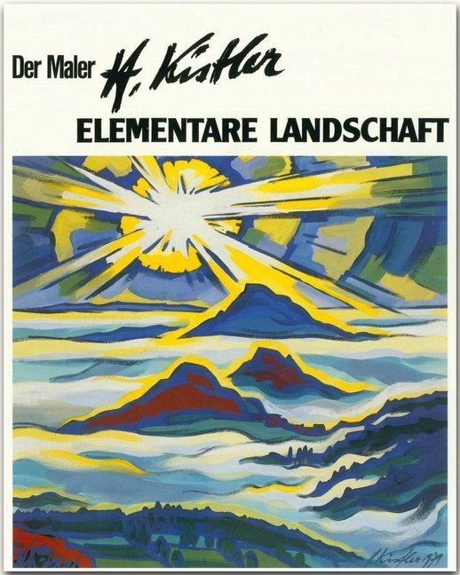Cover: 9783800302819 | Der Maler Heinz Kistler - Elementare Landschaft | Buch | 120 S. | 1986