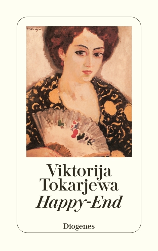 Cover: 9783257226362 | Happy-End | Erzählung | Viktorija Tokarjewa | Taschenbuch | Deutsch