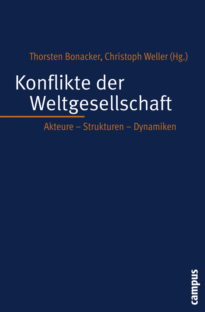 Cover: 9783593382265 | Konflikte der Weltgesellschaft | Akteure - Strukturen - Dynamiken