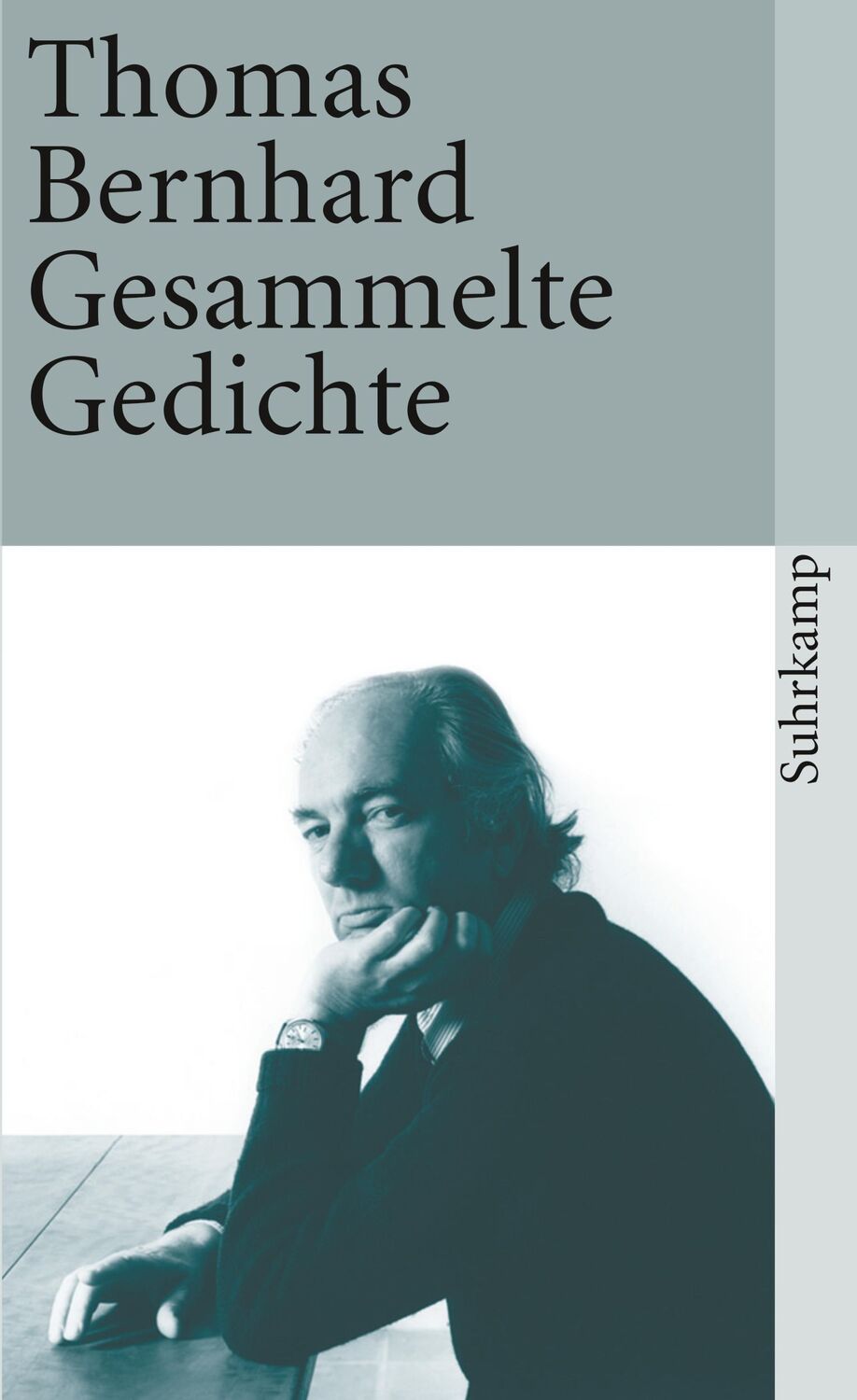 Cover: 9783518387627 | Gesammelte Gedichte | Thomas Bernhard | Taschenbuch | 350 S. | Deutsch