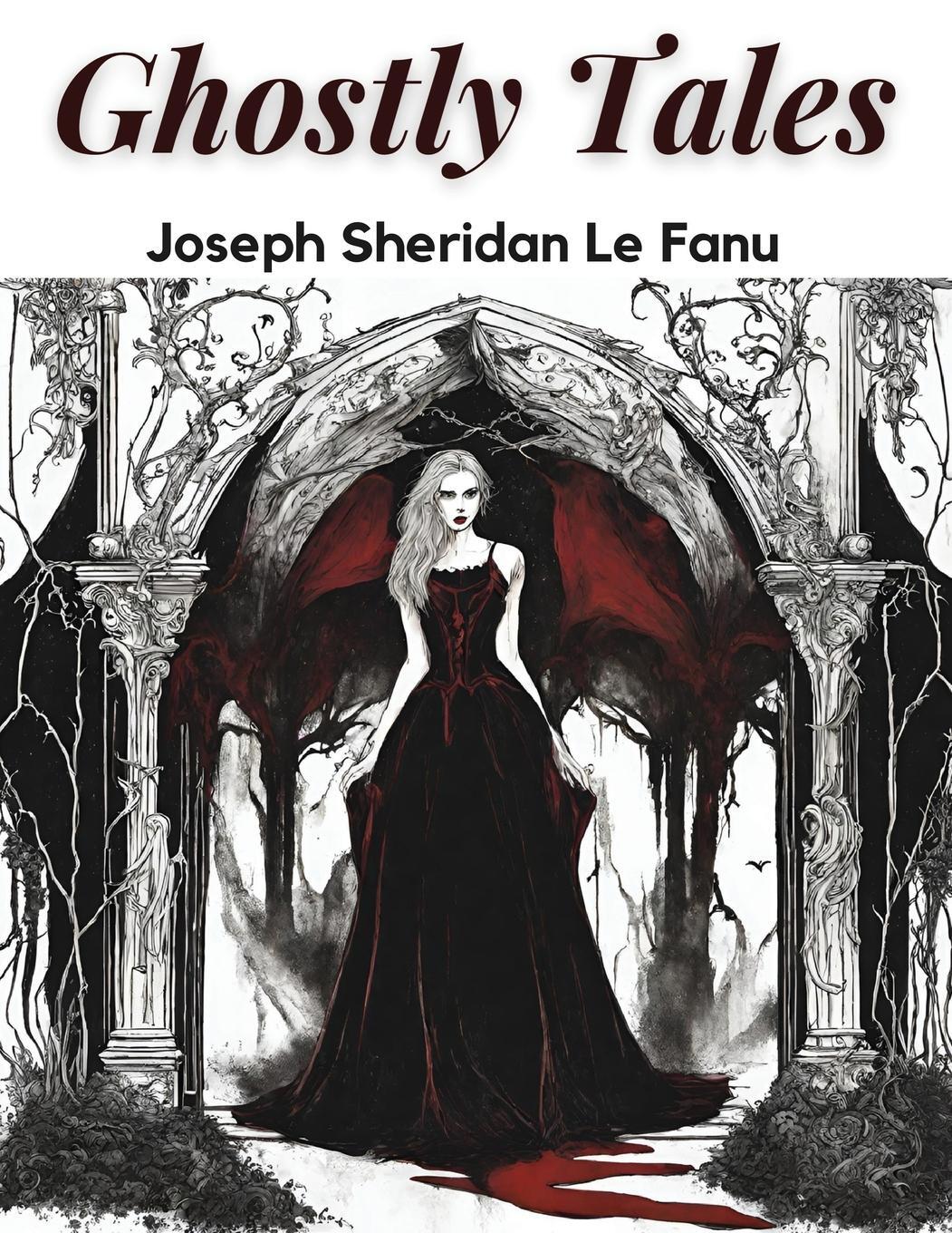 Cover: 9781835914823 | Ghostly Tales | Joseph Sheridan Le Fanu | Taschenbuch | Paperback