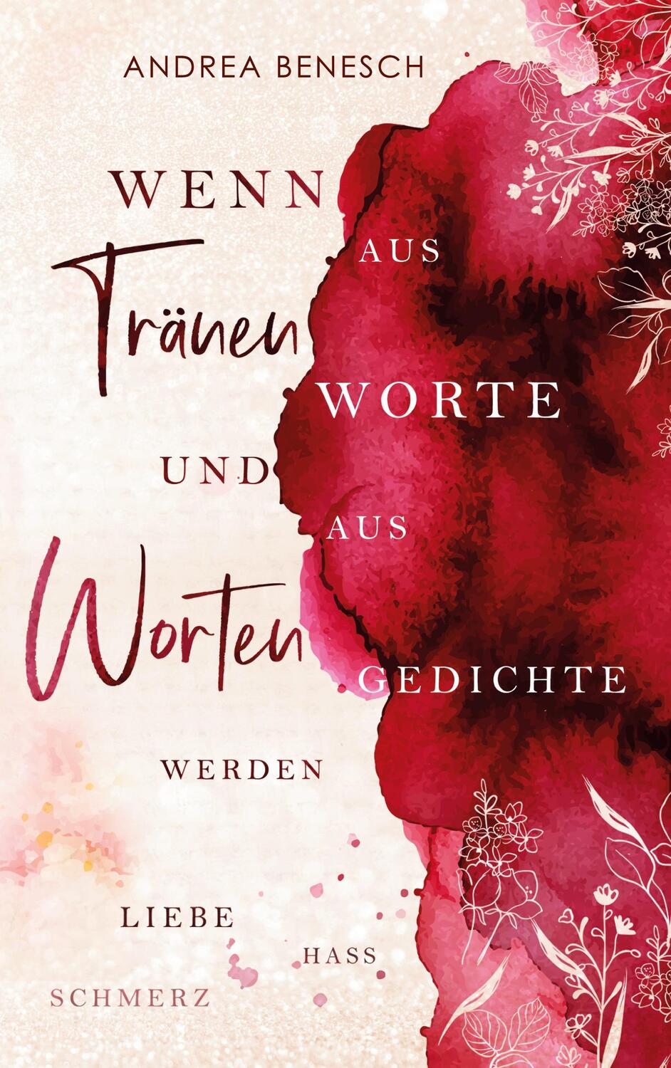 Cover: 9783755749271 | Wenn aus Tränen Worte und aus Worten Gedichte werden | Andrea Benesch