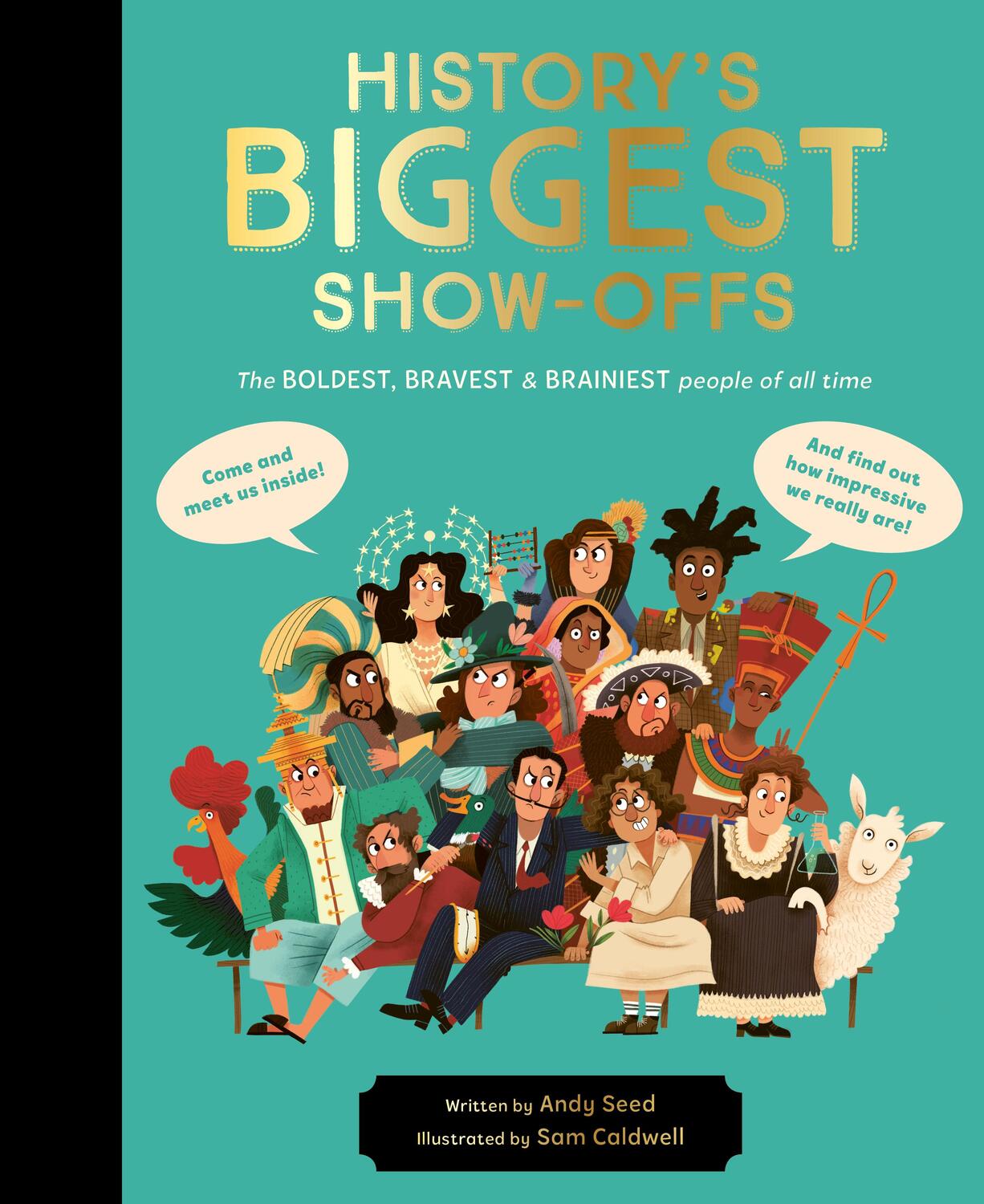 Cover: 9780711275072 | History's BIGGEST Show-offs | Andy Seed | Buch | Gebunden | Englisch