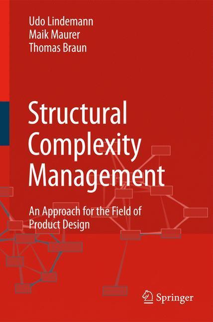 Cover: 9783540878889 | Structural Complexity Management | Udo Lindemann (u. a.) | Buch | X