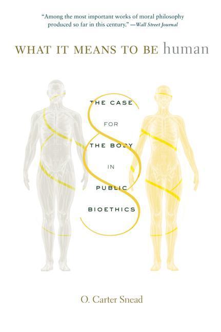 Cover: 9780674278769 | What It Means to Be Human | The Case for the Body in Public Bioethics