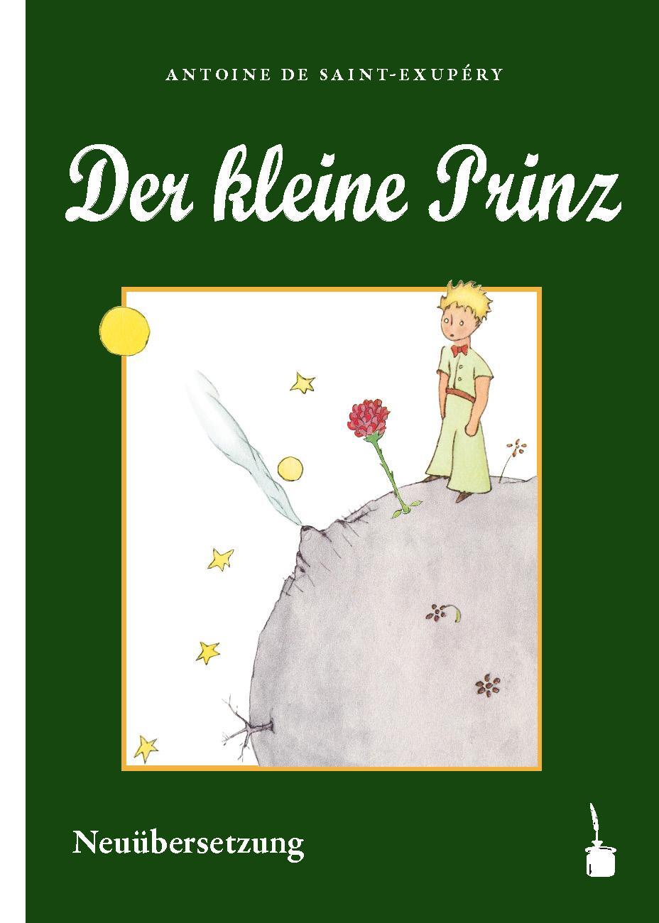 Cover: 9783947994854 | Der kleine Prinz | Neuübersetzung | Antoine de Saint Exupéry | Buch