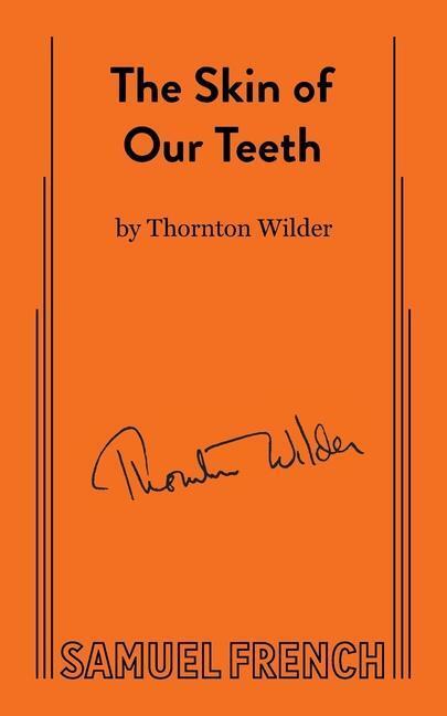 Cover: 9780573615481 | The Skin of Our Teeth | Thornton Wilder | Taschenbuch | Englisch