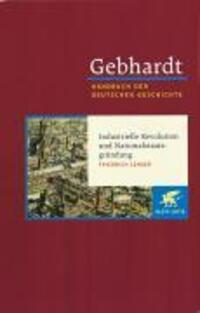 Industrialisierung, Reichsgründung und bürgerliche Gesellschaft (1850 - 1870/71) - Langer, Friedrich