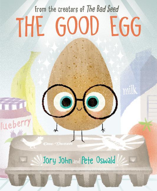 Cover: 9780062866004 | The Good Egg | An Easter and Springtime Book for Kids | Jory John
