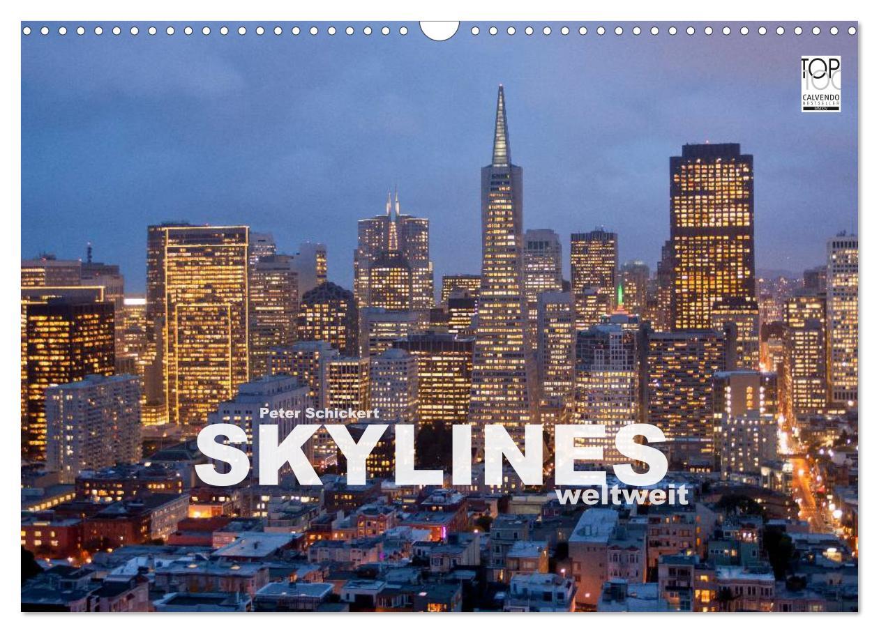 Cover: 9783435715176 | Skylines weltweit (Wandkalender 2025 DIN A3 quer), CALVENDO...