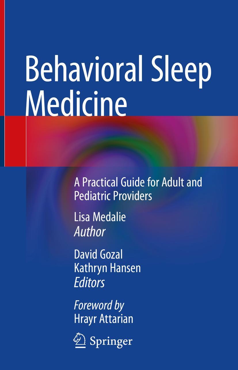 Cover: 9783031125737 | Behavioral Sleep Medicine | Lisa Medalie | Buch | xix | Englisch