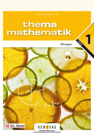 Cover: 9783710104329 | Thema Mathematik - Thema Mathematik - Unterstufe | Dorfmayr (u. a.)