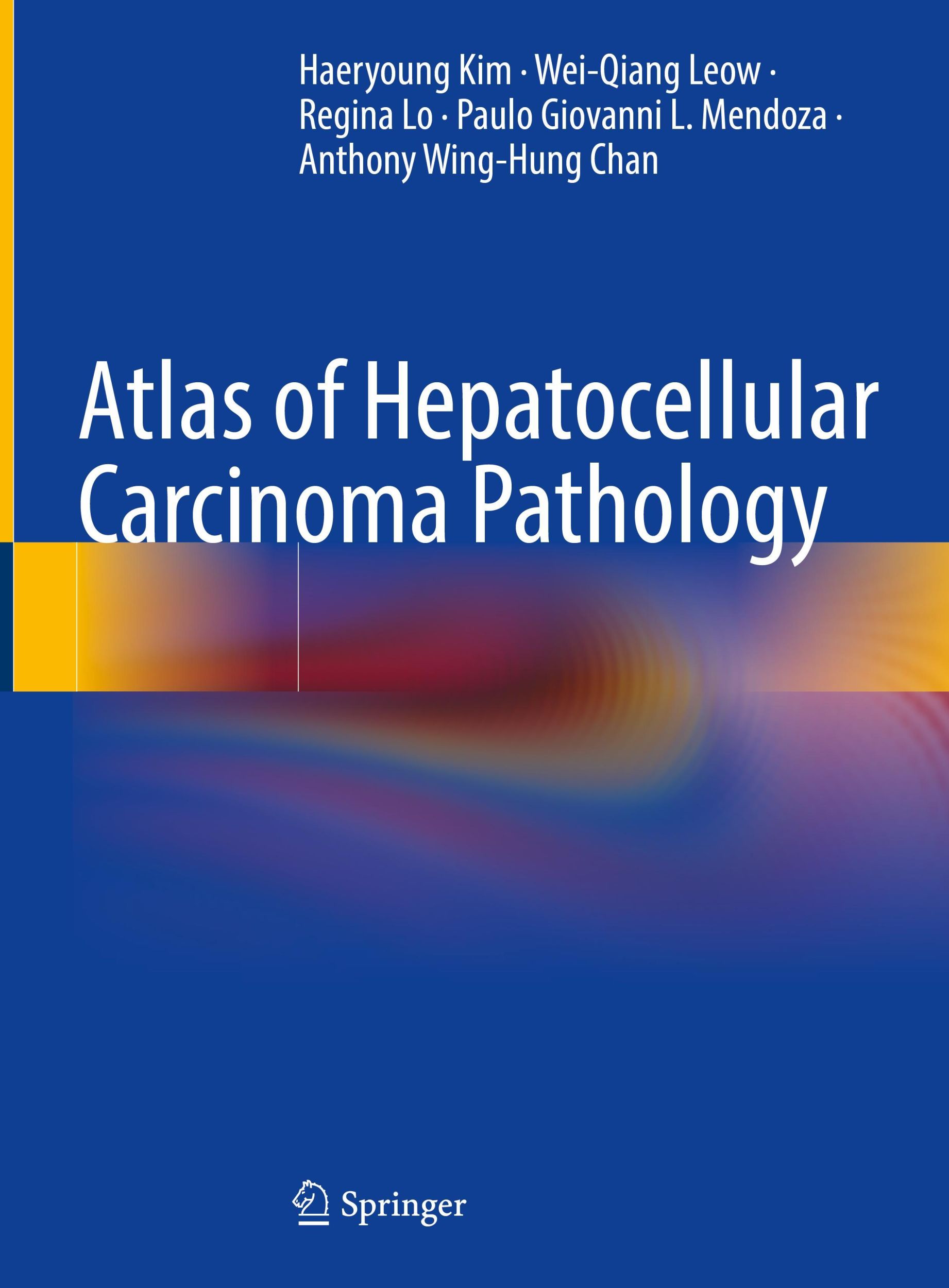 Cover: 9789811684999 | Atlas of Hepatocellular Carcinoma Pathology | Haeryoung Kim (u. a.)