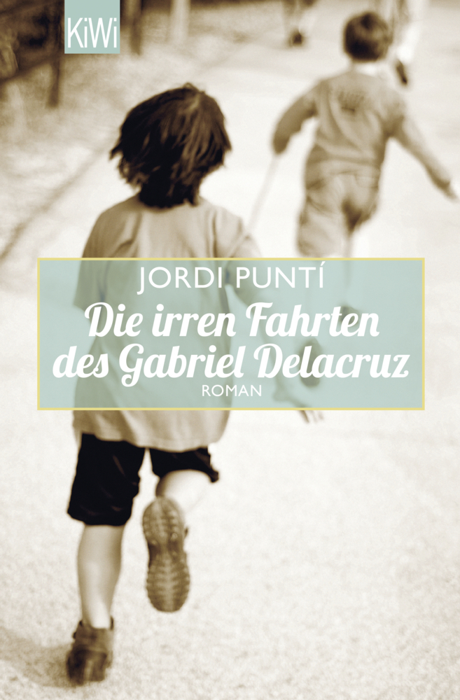 Cover: 9783462046885 | Die irren Fahrten des Gabriel Delacruz | Roman | Jordi Punti | Buch