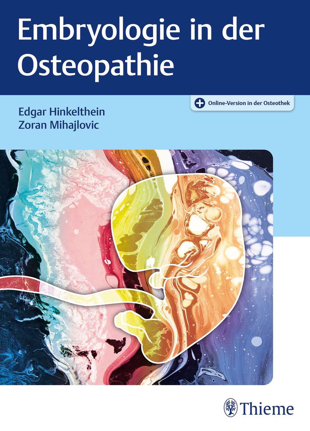 Cover: 9783132438682 | Embryologie in der Osteopathie | Edgar Hinkelthein (u. a.) | Bundle