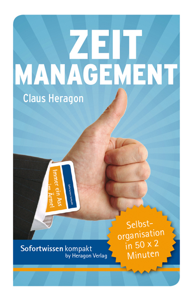 Cover: 9783941574113 | Sofortwissen kompakt: Zeitmanagement | Claus Heragon | Box | KARTKASS