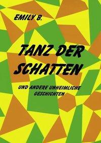 Cover: 9783898118507 | Tanz der Schatten | Christiane Schinke-Bockelmann | Taschenbuch | 2000
